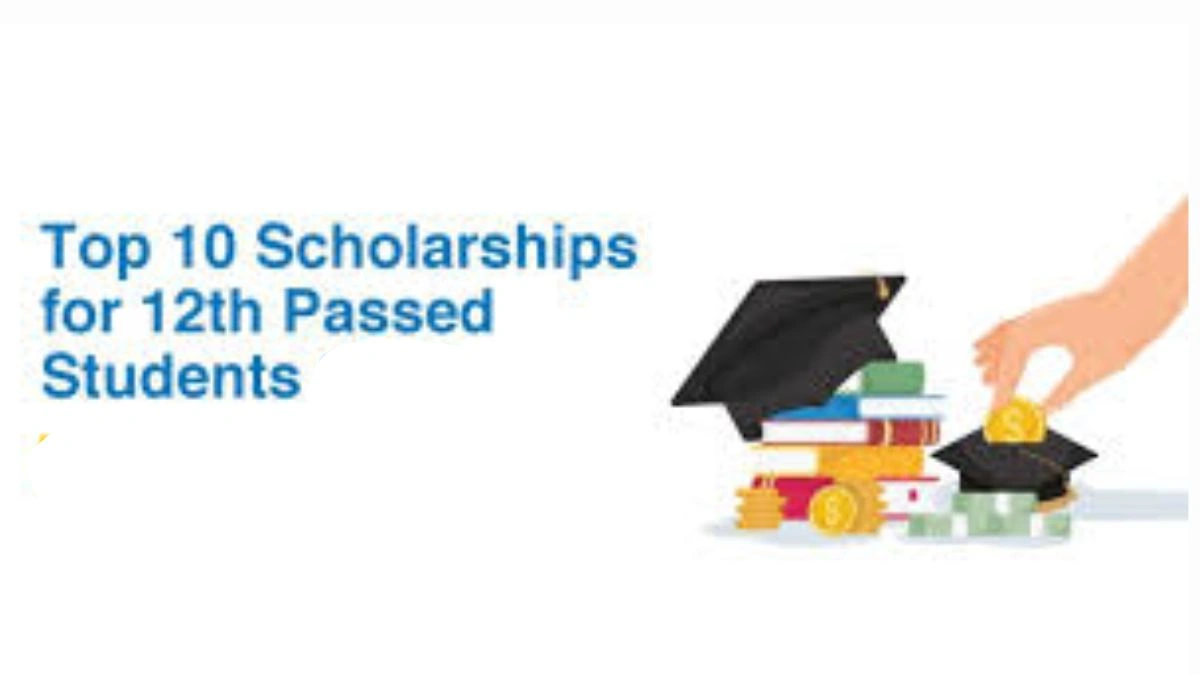 Top Scholarships for 12th Pass Students
